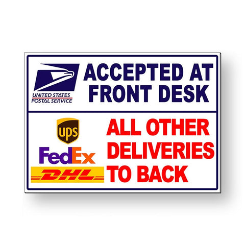 Usps Accepted At Front Desk Other Deliveries To Back Sign / Decal / Ms068 / Magnetic Sign