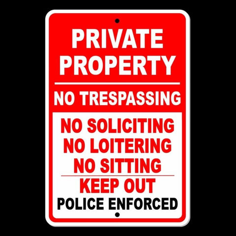 Private Property No Trespassing Loitering Police Will Be Called Sign / Decal   /  Spp10 / Magnetic Sign