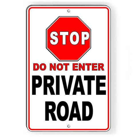 Private Road Stop Do Not Enter Sign / Decal   /  Dn016 / Magnetic Sign