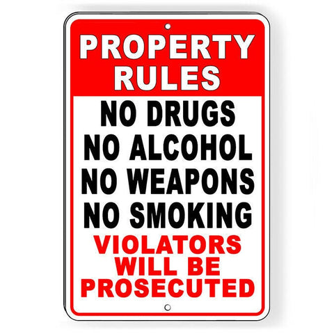 Property Rules No Smoking Drugs Alcohol Weapons Sign / Decal   /  W089 / Magnetic Sign