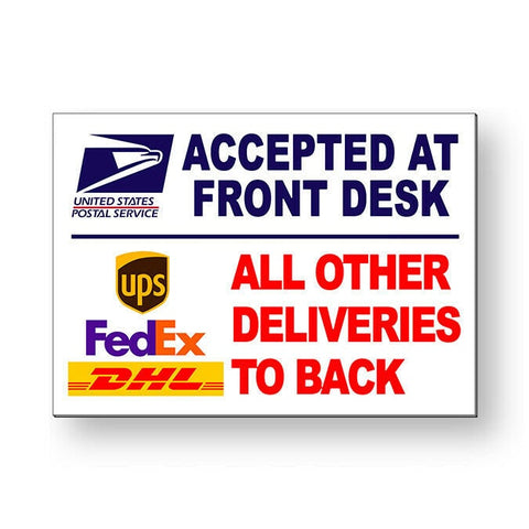 Usps Accepted At Front Desk Other Deliveries To Back Sign / Decal / Ms069 / Magnetic Sign