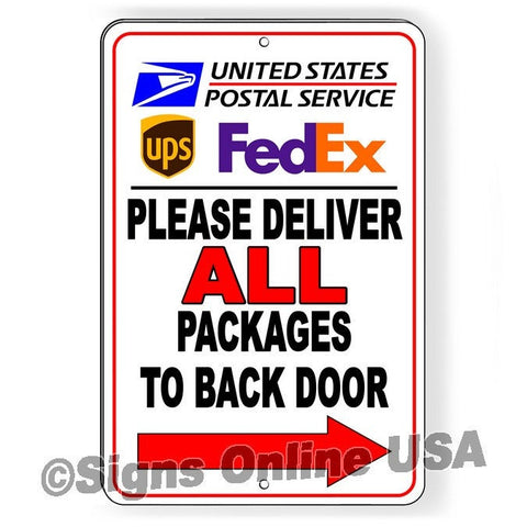 Please Deliver All Packages To Back Door Arrow Right Sign / Decal / Si013 / Magnetic Sign