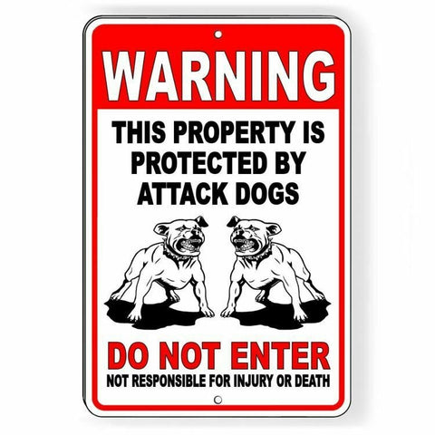 Warning Protected By Attack Dogs Do Not Enter Sign / Decal  Security Metal Pitbull Sbd029 / Magnetic Sign