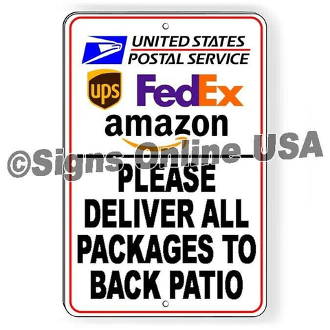 Deliver All Packages To Back Patio Sign / Decal  Delivery Si357 / Magnetic Sign