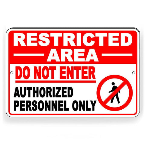 Restricted Area Do Not Enter Authorized Personnel Sign / Decal  / Magnetic Sign