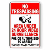 No Trespassing 24 Hour Video Surveillance Police Will Arrest Sign / Decal