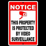 Notice This Property Is Protected By Video Surveillance Sign / Decal  Camera