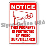 Notice Property Protected By Video Surveillance Sign / Decal  / Magnetic Sign