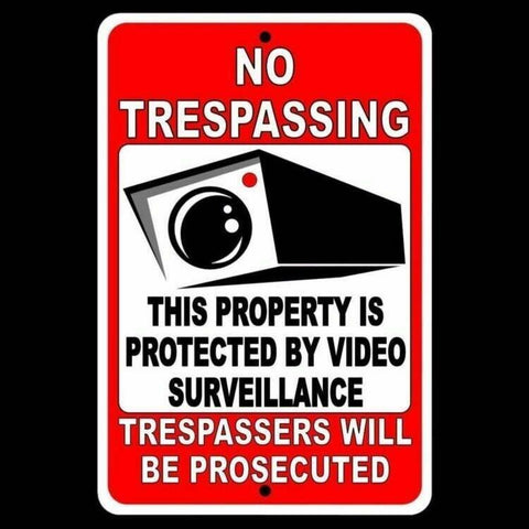 No Trespassing This Property Protected By Video Surveillance Sign / Decal NT001