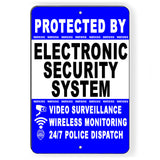 Protected Electronic Security System Video Surveillance Metal Sign S54