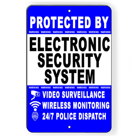 Protected Electronic Security System Video Surveillance Metal Sign S54