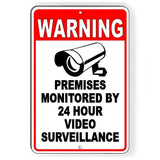 Premises Monitored By 24 Hour Video Surveillance Metal Sign security cctv S031