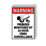 Premises Monitored By 24 Hour Video Surveillance Metal Sign security cctv S031