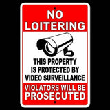 No Loitering Protected By Video Surveillance Violators Prosecuted Sign / Decal