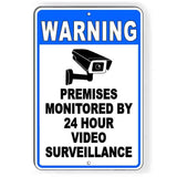Warning Premises Monitored 24 Hour Video Surveillance Sign Or Decal 6 SIZES S064