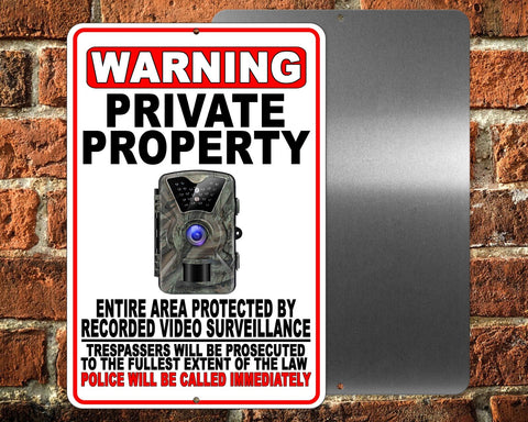 Private Property Trail Camera Recorded Video Surveillance Metal Sign 5 SIZES S50