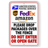 Drop Packages Over Fence Sign - Aluminum or Magnetic I256