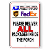 Deliver All Packages Inside The Porch Sign / Decal  Delivery    Fedex Si103 / Magnetic Sign