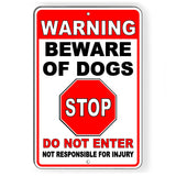 Stop Beware Of Dogs Do Not Enter Not Responsible For Injury Sign / Decal  Warning Notice Protected Trespassing Sbd030