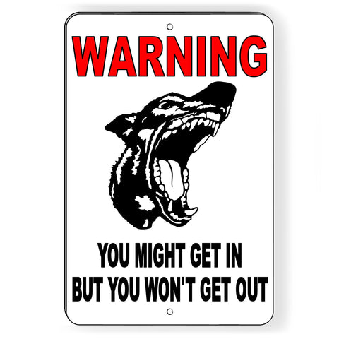 Warning You Might Get In But You Won'T Get Out Beware Of Dog Doberman Sign / Decal  Security Trespassing Sbd016 / Magnetic Sign