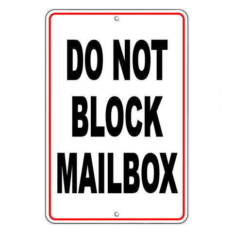Do Not Block Mailbox Sign / Decal  No Parking Towed Security Sdnb003 / Magnetic Sign