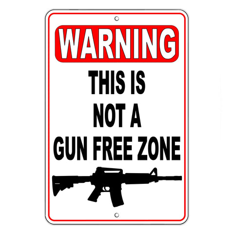 Warning This Is Not A Gun Free Zone Sign / Decal  Security Gun Rifle Shot Trespassing Ssg003 / Magnetic Sign
