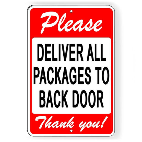 Please Deliver All Packages To Back Door Sign / Decal   /  Delivery Si189 / Magnetic Sign