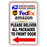 Deliver All Packages To Front Door Arrow Left Metal Sign / Magnetic Sign / Decal   /  Usps Leave Here Si158