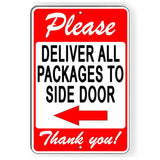 Please Deliver All Packages To Side Door Arrow Left   Sign / Decal   /  Si171 / Magnetic Sign