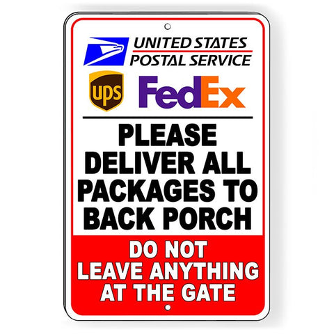 Deliver Packages To Back Porch Do Not Leave At Gate Sign / Decal   /  Si194 / Magnetic Sign
