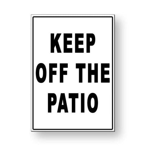 Keep Off The Patio Sign / Decal   /  Pool Keep Out Warning Swimming Ms032 / Magnetic Sign