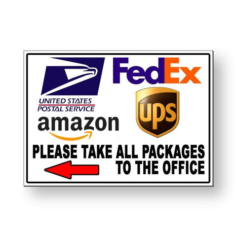 Please Take All Packages To Office Arrow Left Sign / Decal   /  Delivery Ms056 / Magnetic Sign
