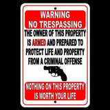Warning Owner Is Armed And Prepared To Protect Not Worth Your Life Sign / Decal   /  Ssg001 / Magnetic Sign