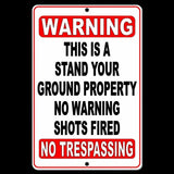 Warning This Is A Stand Your Ground Property No Warning Shots Fired Sign / Decal   /  Ssg007 / Magnetic Sign