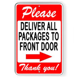 Please Deliver All Packages To Front Door Arrow Right Sign / Decal   /  Si152 / Magnetic Sign