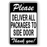 Please Deliver All Packages To Side Door Sign / Decal   /  Delivery Si166 / Magnetic Sign