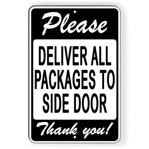 Please Deliver All Packages To Side Door Sign / Decal   /  Delivery Si166 / Magnetic Sign