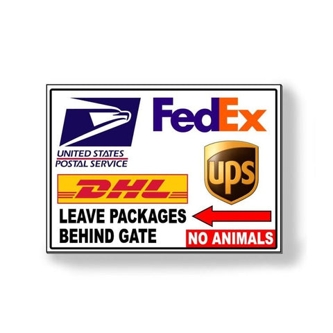 Delivery Instructions Leave Package Behind Gate No Animal Sign / Decal   /  Usps Ms025L / Magnetic Sign
