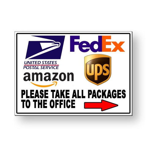 Please Take All Packages To Office Arrow Right Sign / Decal   /  Delivery Ms055 / Magnetic Sign