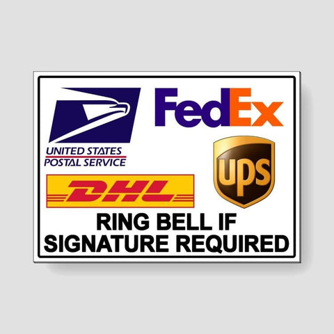 Deliveries Ring Bell If Signature Required Sign / Decal   /  Usps Ups Ms057 / Magnetic Sign