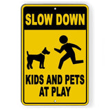 Slow Down - Kids And Pets At Play Metal Sign/ Magnetic Sign / Decal  Caution  /  Nw16