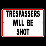 Trespassers Will Be Shot Warning Security Safety Video Metal Sign / Decal   /   Ssg004 / Magnetic Sign