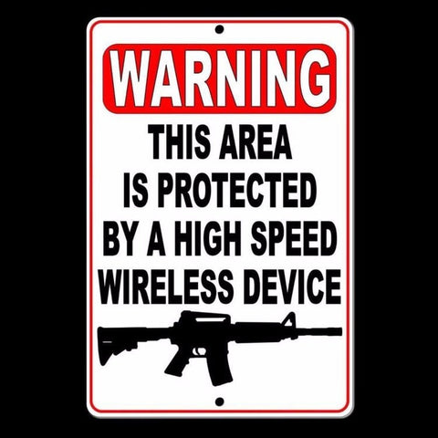 Warning This Area Is Protected By A High Speed Wireless Device Sign / Decal   /  Security Ssg021 / Magnetic Sign