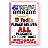 Please Deliver All Packages To Front Door Do Not Leave Packages At Garage Sign / Decal   /  Si136 / Magnetic Sign