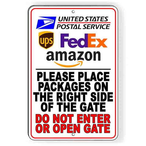 Deliver Packages Right Side Of Gate Do Not Enter Or Open Gate Sign / Decal   I284 / Magnetic Sign