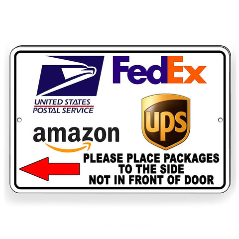 Please Place Packages To The Side Not In Front Of The Door Sign / Decal  Delivery Si311 / Magnetic Sign