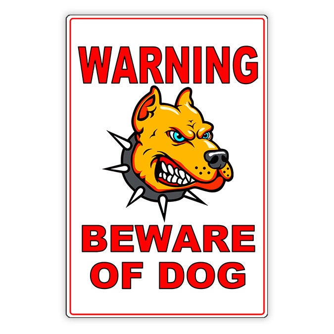 ＢＥ　WARE OF DOG ロードサイン Beware of Dogs Sign - Shop Now, Ships Fast