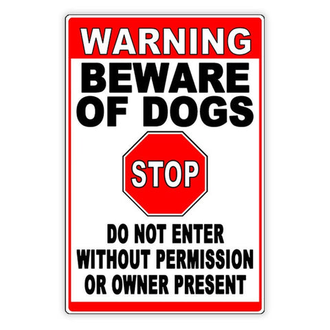 Beware Of Dogs Stop Do Not Enter Without Permission No Trespassing Metal Sign / Magnetic Sign / Magnetic Sign / Decal  Bd060
