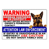 Beware Of German Shepherd Do Not Enter Without Permission Do Not Shoot Family Dog Sign / Magnetic Sign / Decal  Warning Sbd062