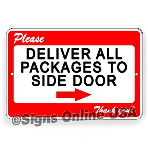 Deliver All Packages To Side Door Arrow Right Sign / Decal   Usps Fedex Delivery Instructions Si385 / Magnetic Sign